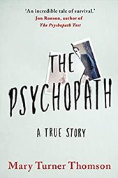 Book cover: The Psychopath by Mary Turner Thomson
